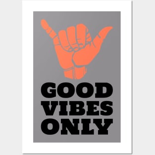 Good Vibes ONLY ! Posters and Art